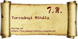 Turcsányi Mihály névjegykártya